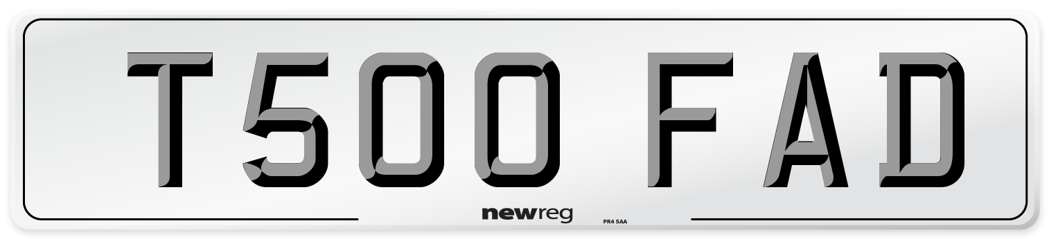 T500 FAD Number Plate from New Reg